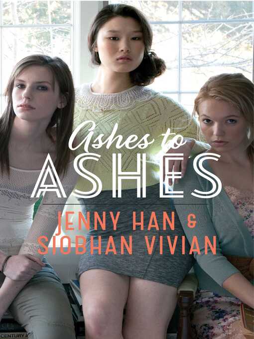 Title details for Ashes to Ashes by Jenny Han - Wait list